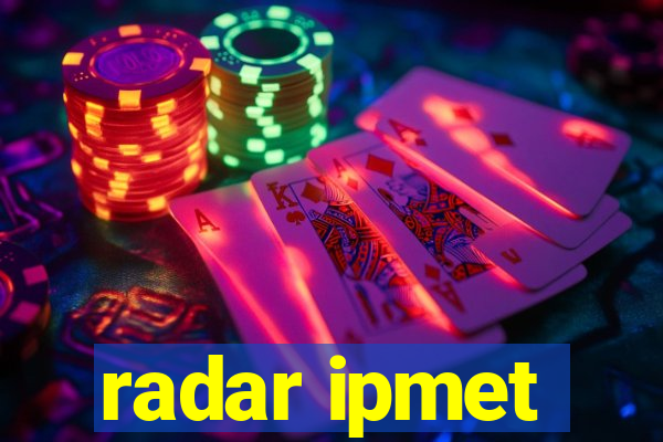 radar ipmet